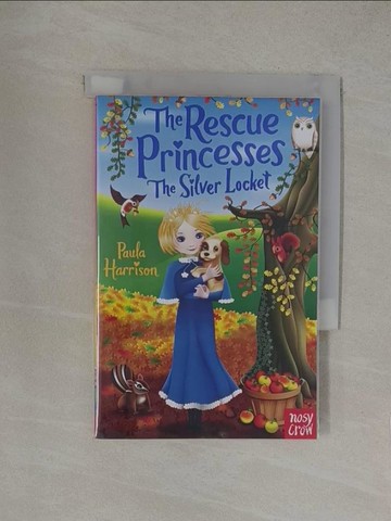 【書寶二手書T1／原文小說_YOP】The Silver Locket (The Rescue Princesses 8)_Paula Harrison