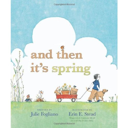 And Then It's Spring (Booklist Editor's Choice. Books for Youth (Awards))