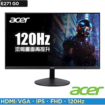 Acer 宏碁 E271 G0 27型IPS螢幕｜120hz 順暢畫面再提升