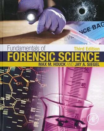 Fundamentals of Forensic Science 3/e HOUCK 2015 Academic Press (AP)