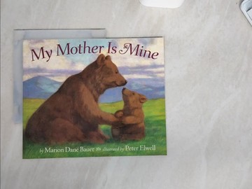 【書寶二手書T5／少年童書_TWU】My Mother Is Mine_Marion Dane Bauer