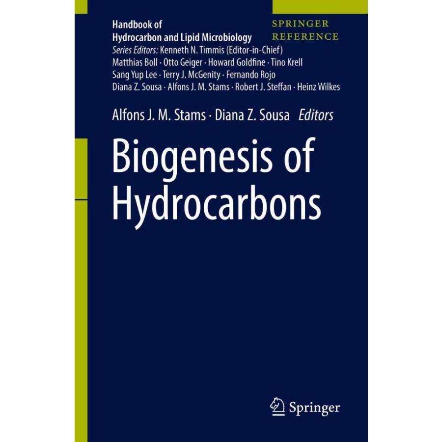 Biogenesis of Hydrocarbons (Handbook of Hydrocarbon and Lipid Microbiology)