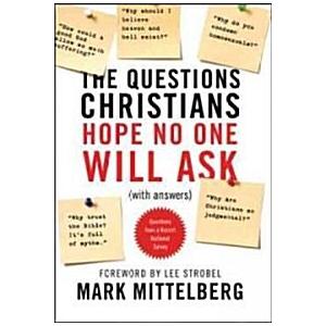 The Questions Christians Hope No One Will Ask: (With Answers) (Paperback)