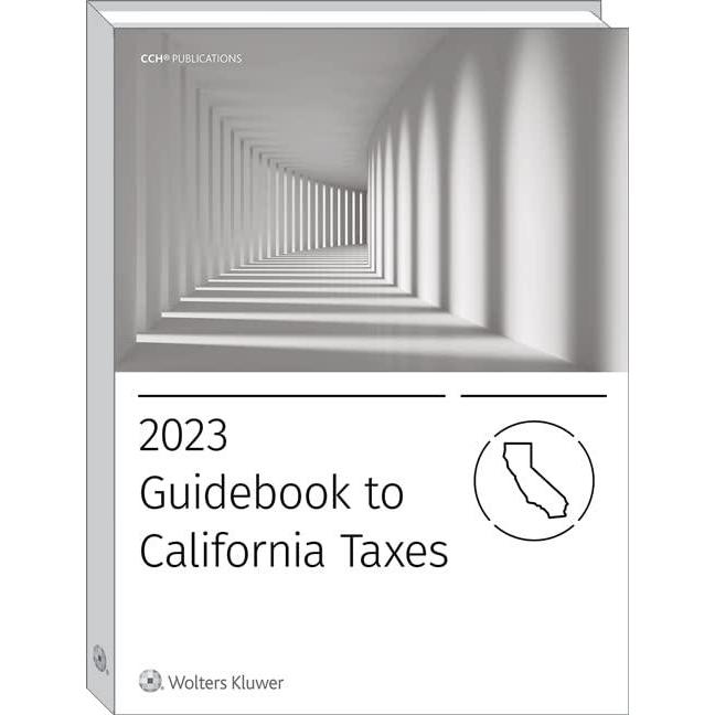 California Taxes, Guidebook to (2023)