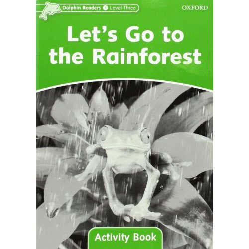 Let s Go to the Rainforest