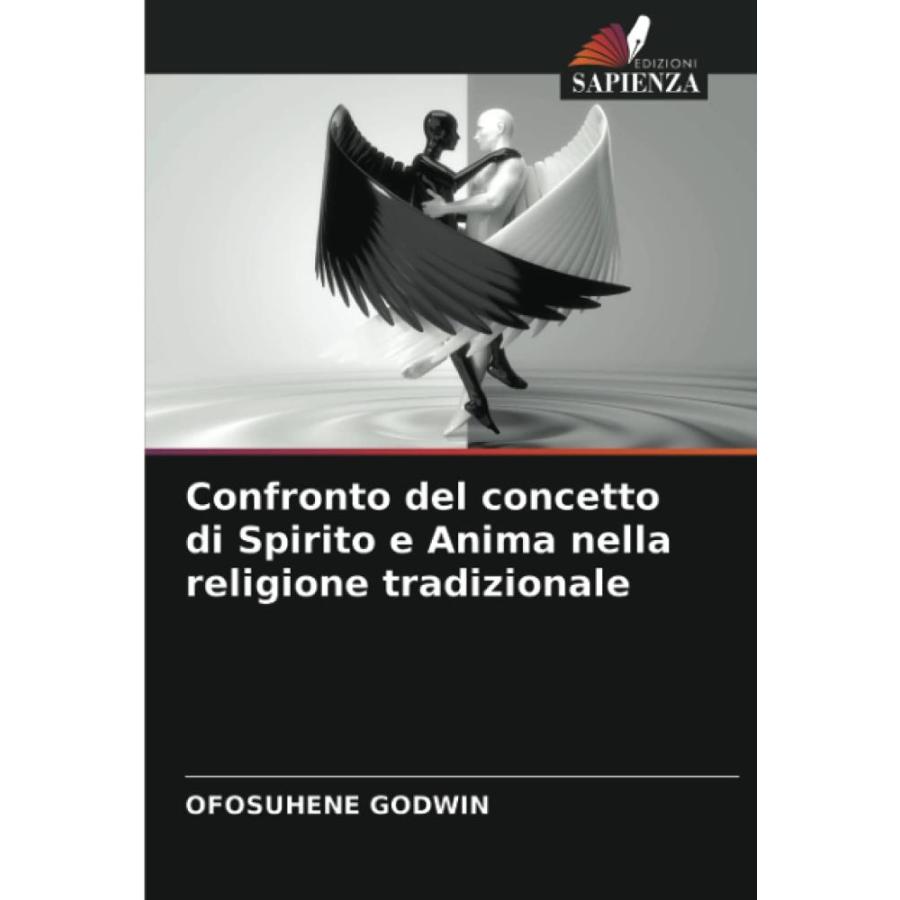 Confronto del concetto di Spirito e Anima nella religione tradizionale