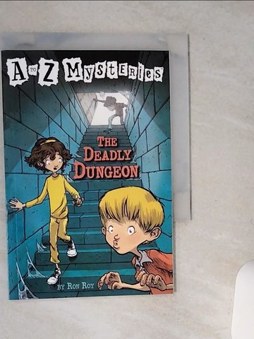 【書寶二手書T2／原文小說_SSF】The deadly dungeon_by Ron Roy ; illustrated by John Steven Gurney