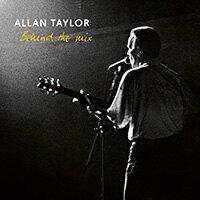 亞倫．泰勒：記憶之旅 Allan Taylor: Behind the Mix (CD) 【Stockfisch】