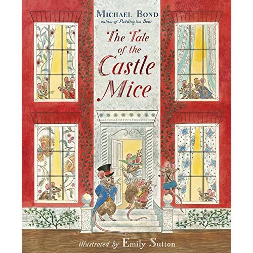 The Tale of the Castle Mice (The Castle Mice, 1)