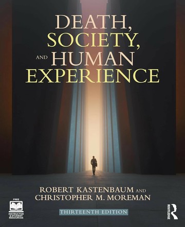 Death, Society, and Human Experience (13版) R.Kastenbaum 2024 Routledge