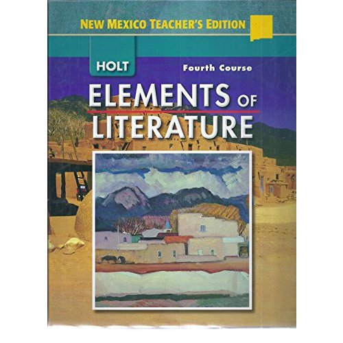 Elements of Literature 2007  Grade 10: Teacher's Edition