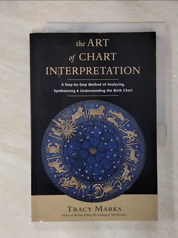 【書寶二手書T7／星相_YI5】Art of Chart Intrepretation_Marks, Tracy
