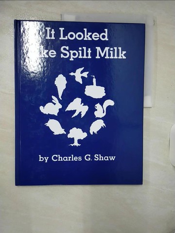 【書寶二手書T3／少年童書_QX2】It Looked Like Spilt Milk_Shaw, Charles G.