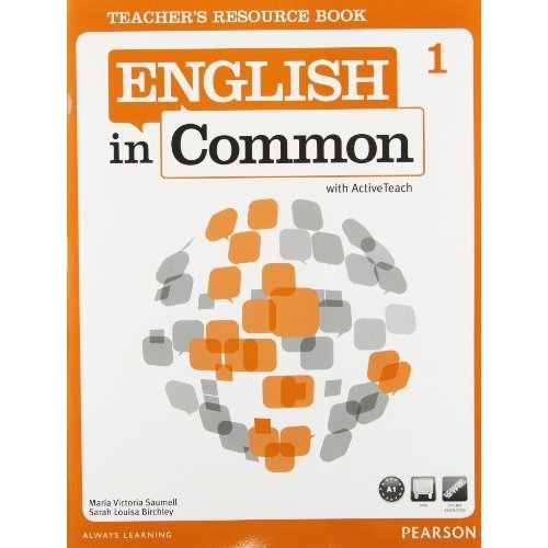 English in Common  Level Teacher's Resource Book with ActiveTeach DVD-ROM