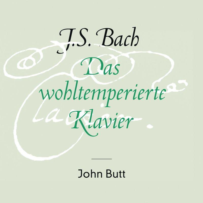 Bach, Das Wohltemperiert