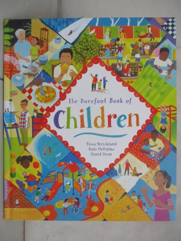 【書寶二手書T8／少年童書_T49】The Barefoot Book of Children_Strickland, Tessa/ Depalma, Kate/ Dean, David (ILT)
