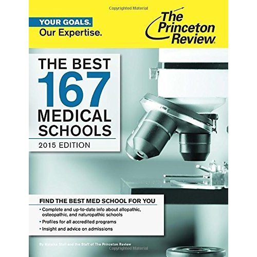 The Best 167 Medical Schools  2015 Edition (Graduate School Admissions Guides)