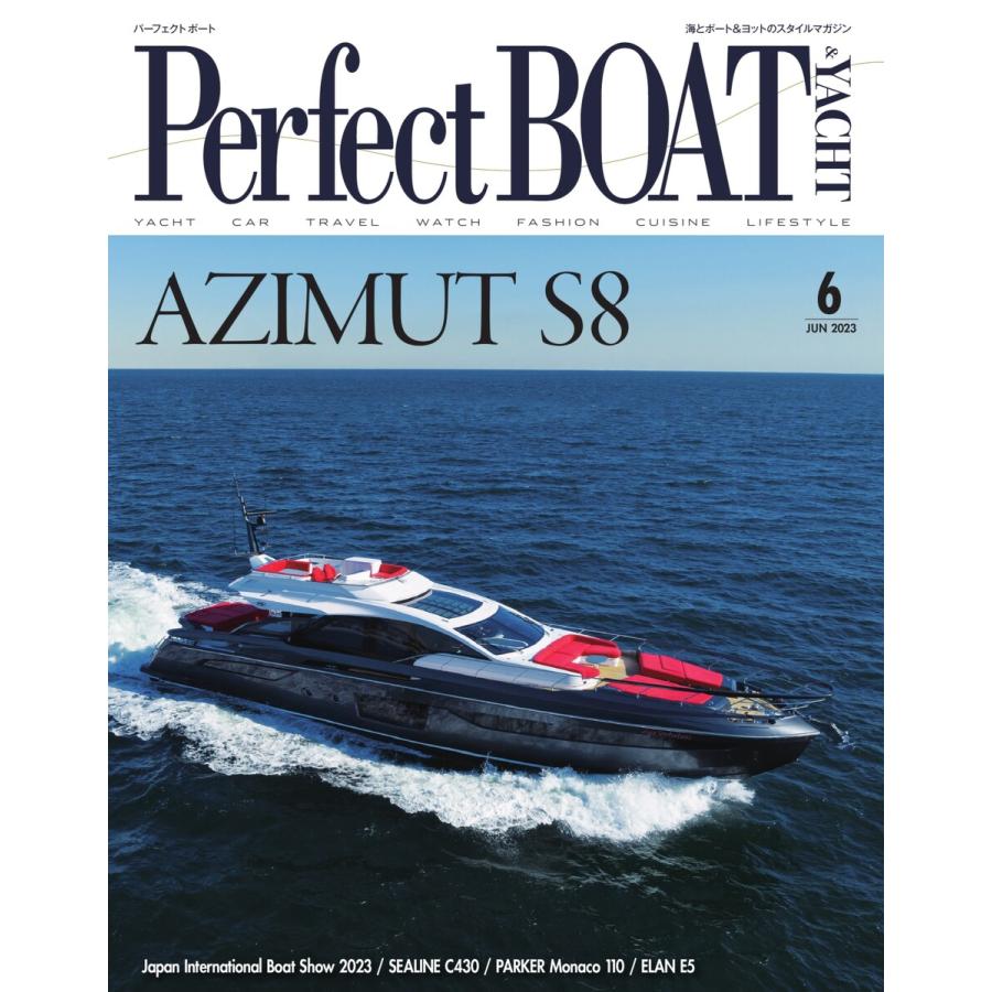 Perfect BOAT(パーフェクトボート) 2023年6月号 電子書籍版   Perfect BOAT(パーフェクトボート) 編集部