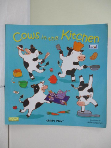 【書寶二手書T6／少年童書_TUG】[??? ???? ???] Cows in the Kitchen