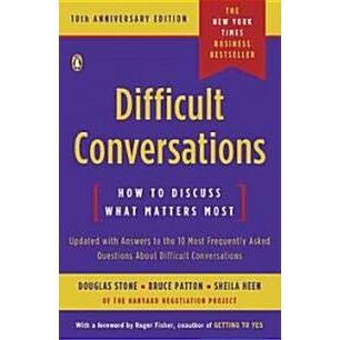 Difficult Conversations: How to Discuss What Matters Most (Paperback)