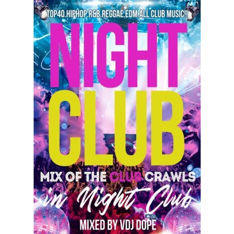 Night Club -Mix Of The Club Crawls In Night Club-   DVD