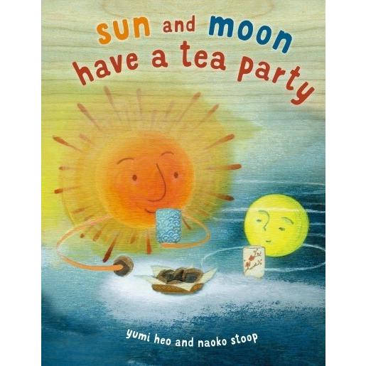 Sun and Moon Have a Tea Party (Library Binding)