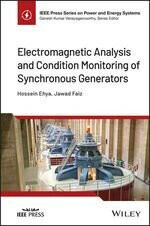 ELECTROMAGNETIC ANALYSIS AND CONDITION MONITORING OF SYNCHRONOUS GENERATORS (1版) FAIZ 2023 John Wiley