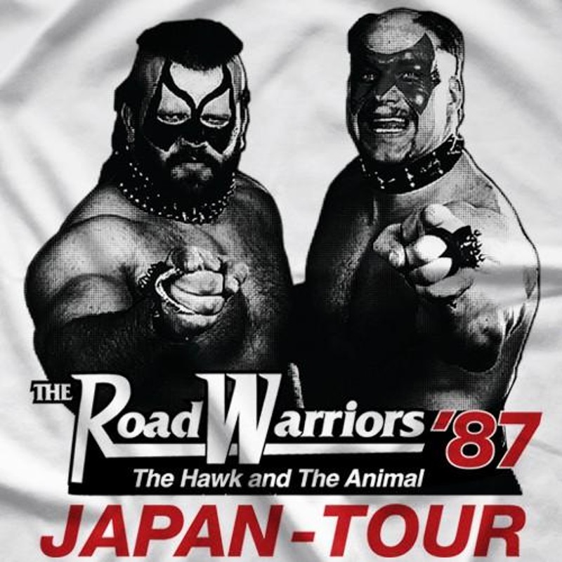 超怪力暴走族 ロード・ウォリアーズ Tシャツ「Road Warriors '87 JAPAN 