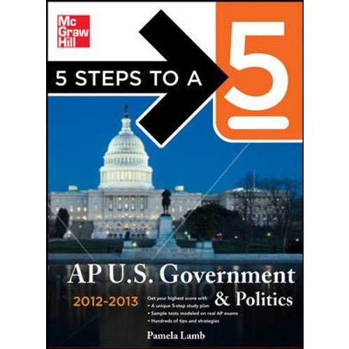 Steps to a AP Government  Politics 2012-2013