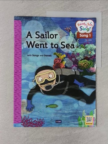 【書寶二手書T1／語言學習_YSJ】Ready, Set, Sing-Song 1-A Sailor Went to Sea_Diane Kwak, Erica Lee, Julie Choi