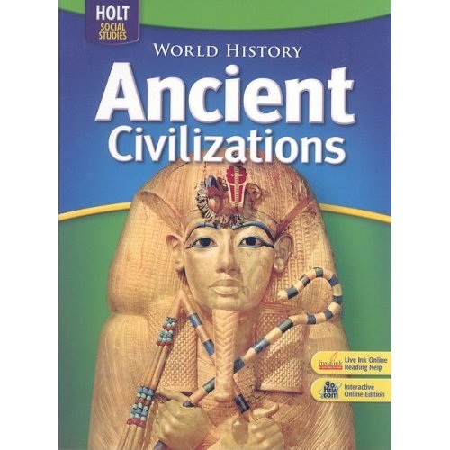 World History  Grades 6-8 Ancient Civilizations: Holt Socal Studies (Holt Social Studies)