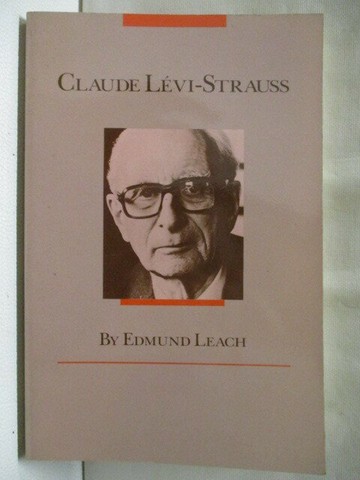 【書寶二手書T1／傳記_NAO】Claude Levi-Strauss_Edmund Leach