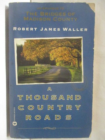 【書寶二手書T3／原文小說_M3N】The Bridges of Madison County_Robert James Waller