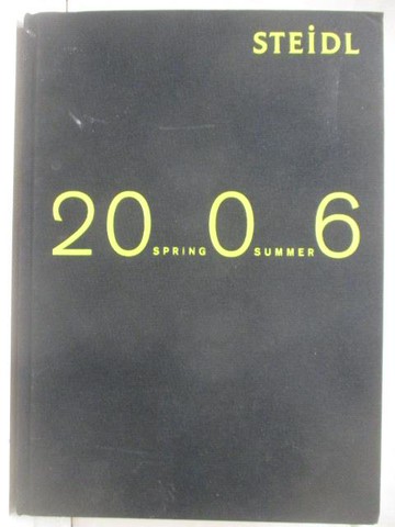 【書寶二手書T8／藝術_PAC】STEIDL_2006 Spring summer