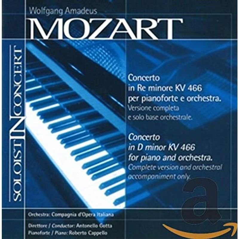 Mozart: D Minor Piano Concerto