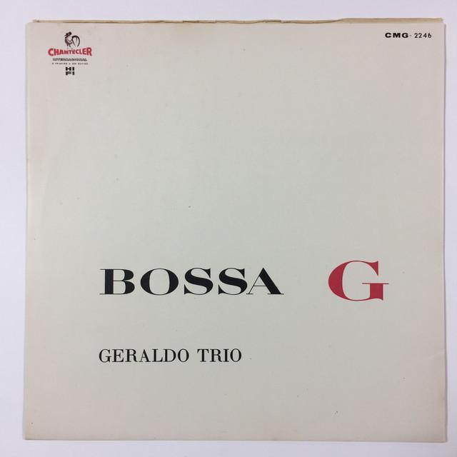 GERALDO TRIO   BOSSA G (オリジナル盤)