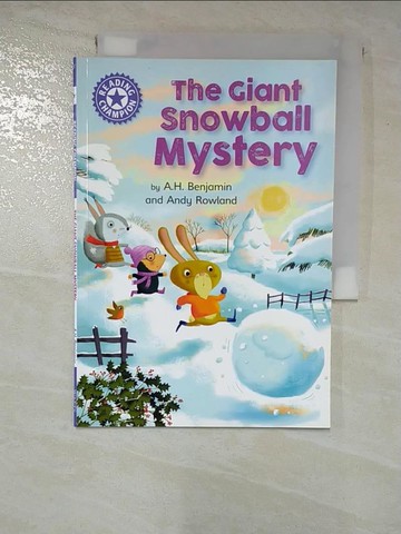 【書寶二手書T2／原文小說_S1D】Reading Champion: The Giant Snowball Mystery_A.H. Benjamin
