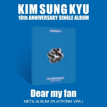 KIM SUNG KYU - DEAR MY FAN (META) PLATFORM VER.