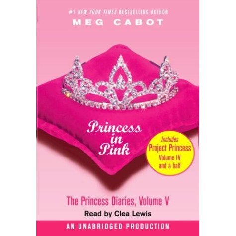 The Princess Diaries  Volume V: Princess in Pink: with Project Princess: The Princess Diaries  Volume 4.5