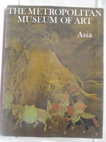 【書寶二手書T3／藝術_QAR】Asia_The Metropolitan Museum of Art