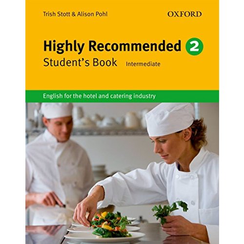 Highly Recommended. 2: English for the Hotel and Catering Industry (Highly Recommended 2)