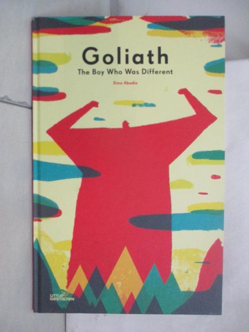 【書寶二手書T3／少年童書_YMO】Goliath: The Boy Who Was Different_Abadia, Ximo