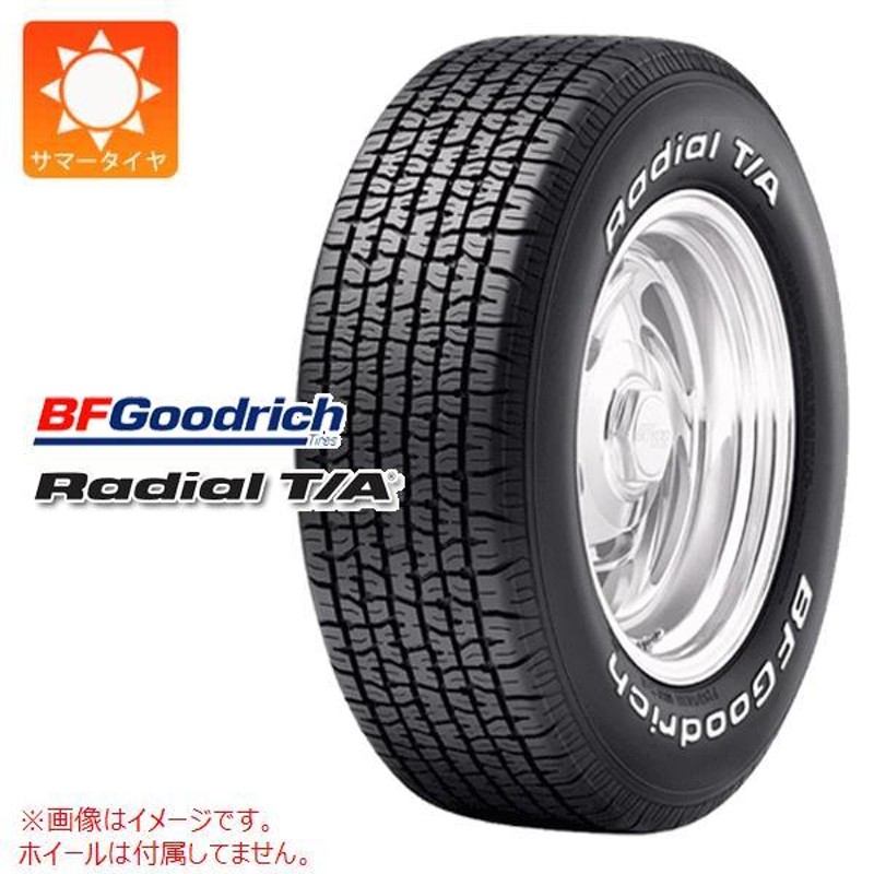 32984円 2本以上で送料無料 サマータイヤ 245/60R15 100S BFグッドリッチ ラジアルT/A ホワイトレター Radial T/A |  LINEショッピング