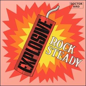 Explosive Rock Steady Expanded Original Album DBCDD082