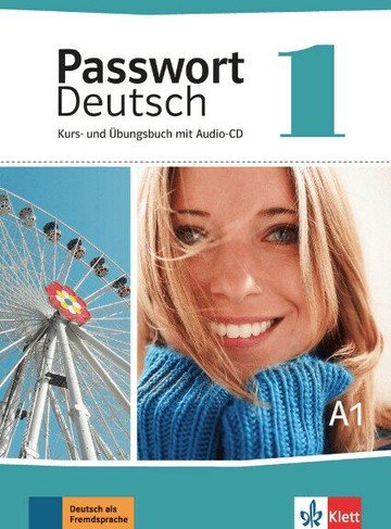Passwort Deutsch 1 (A1) - Kurs- und Übungsbuch 課本+練習本+課本CD (5級數版本) (1版) Collectif 2013 Klett