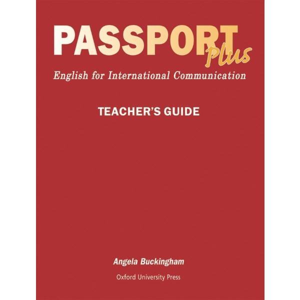 PASSPORT PLUS TEACHER S BOOK