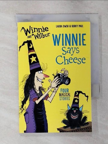 【書寶二手書T2／兒童文學_TGH】Winnie and Wilbur Winnie Says Cheese_Laura Owen; Korky Paul