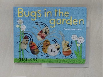 【書寶二手書T1／少年童書_UPI】Bugs in the Garden_Alemagna, Beatrice