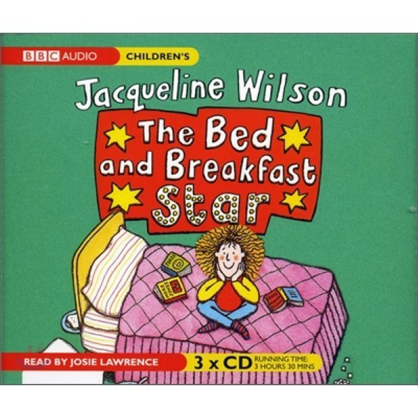 The Bed And Breakfast Star：Audio CD Jacqueline Wilson