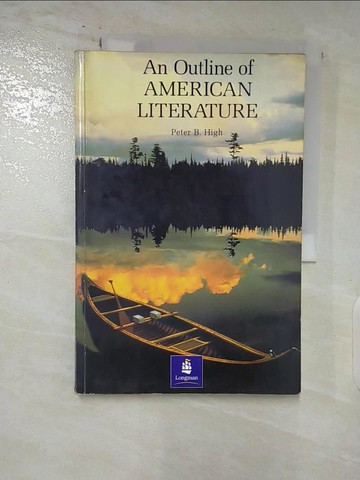 【書寶二手書T3／原文小說_QDP】An Outline of American Literature_Peter.B.High